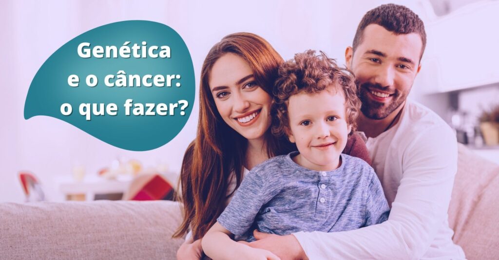 genética e cancer : o que é possível fazer